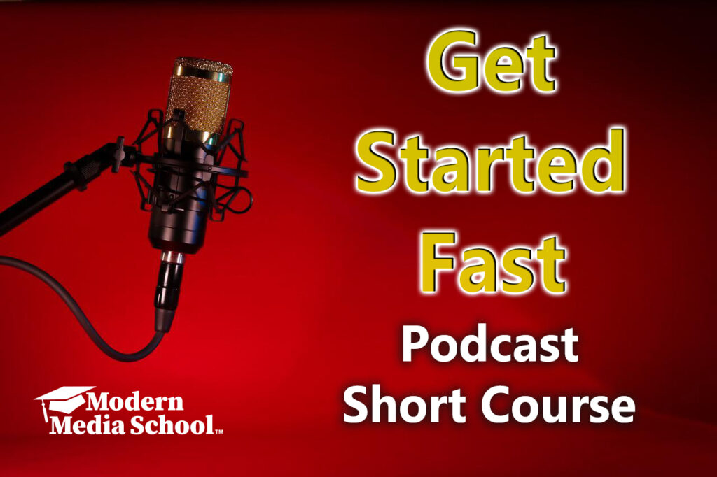Get Started Fast Podcast Course